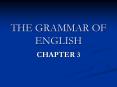 THE GRAMMAR OF ENGLISH PowerPoint PPT Presentation