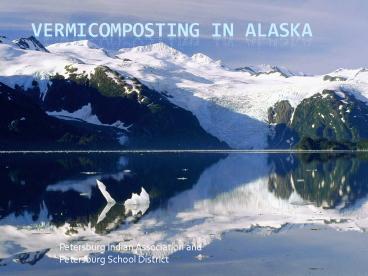 Vermicomposting in Alaska