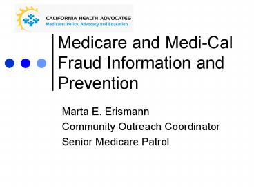 Medicare and Medi-Cal Fraud Information and Prevention