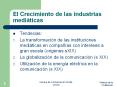 El Crecimiento de las industrias medi PowerPoint PPT Presentation