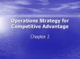 Operations Strategy for Competitive Advantage PowerPoint PPT Presentation
