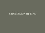 CONFESSION OF SINS