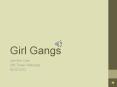 Girl Gangs PowerPoint PPT Presentation