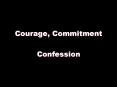 Courage, Commitment PowerPoint PPT Presentation