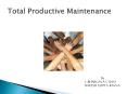 Total Productive Maintenance PowerPoint PPT Presentation