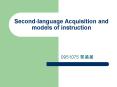 Second-language Acquisition and models of instruction PowerPoint PPT Presentation