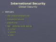 International Security Global Security PowerPoint PPT Presentation