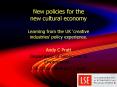 New policies for the new cultural economy PowerPoint PPT Presentation