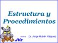 Estructura y Procedimientos PowerPoint PPT Presentation