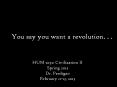 You say you want a revolution. . . PowerPoint PPT Presentation