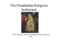 The Elizabethan Religious Settlement PowerPoint PPT Presentation