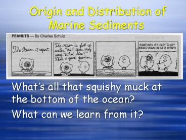 Origin and Distribution of Marine Sediments