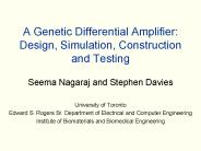A Genetic Differential Amplifier: Design, Simulation, Construction and Testing
