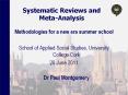 Systematic Reviews and Meta-Analysis PowerPoint PPT Presentation