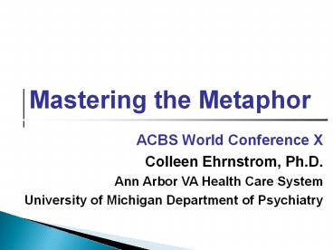 Mastering the Metaphor