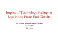Impact of Technology Scaling on Low Noise Front End Circuits PowerPoint PPT Presentation