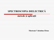 SPECTROSCOPIA DIELECTRICA metode si aplicatii