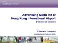 Advertising Media Kit of Hong Kong International Airport PowerPoint PPT Presentation