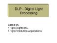 DLP - Digital Light Processing PowerPoint PPT Presentation