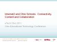 Internet2 and Ohio Schools:?Connectivity, Content and Collaboration PowerPoint PPT Presentation