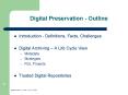 Digital Preservation - Outline PowerPoint PPT Presentation