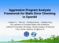 Aggressive Program Analysis Framework for Static Error Checking in Open64 PowerPoint PPT Presentation