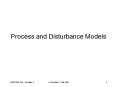 Process and Disturbance Models PowerPoint PPT Presentation