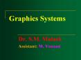 Graphics Systems PowerPoint PPT Presentation