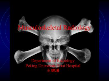 Musculoskeletal Radiology