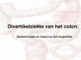 Divertikelziekte van het colon.  Epidemiologie en impact op het zorgstelsel PowerPoint PPT Presentation