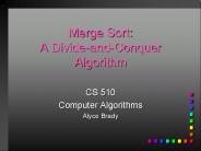 Merge Sort: A Divide-and-Conquer Algorithm