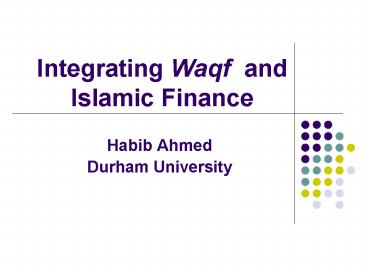 Integrating Waqf and Islamic Finance