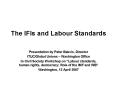 The IFIs and Labour Standards PowerPoint PPT Presentation