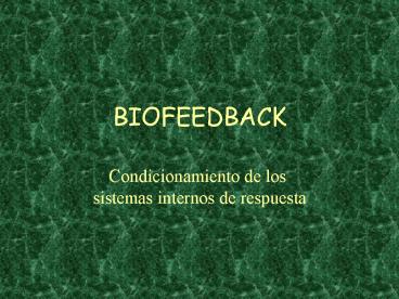 BIOFEEDBACK