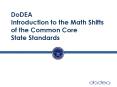 DoDEA Introduction to the Math Shifts of the Common Core State Standards PowerPoint PPT Presentation