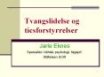 Tvangslidelse%20og%20ticsforstyrrelser PowerPoint PPT Presentation