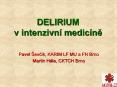 DELIRIUM v intenzivn PowerPoint PPT Presentation