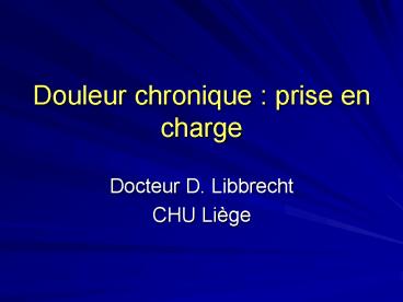 Douleur chronique : prise en charge
