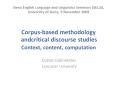 Corpus-based methodologyand critical discourse studiesContext, content, computation PowerPoint PPT Presentation