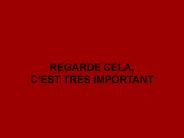 REGARDE CELA,