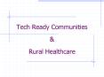 Tech Ready Communities PowerPoint PPT Presentation