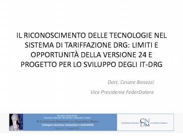 IL RICONOSCIMENTO DELLE TECNOLOGIE NEL SISTEMA DI TARIFFAZIONE DRG: LIMITI E OPPORTUNIT