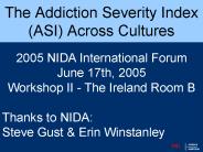 The Addiction Severity Index (ASI) Across Cultures