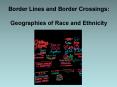 Border Lines and Border Crossings: PowerPoint PPT Presentation