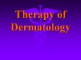 Therapy of Dermatology PowerPoint PPT Presentation