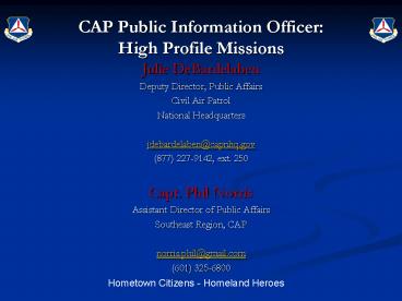 CAP Public Information Officer: High Profile Missions