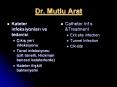 Dr. Mutlu Arat PowerPoint PPT Presentation