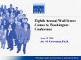 Eighth Annual Wall Street Comes to Washington Conference PowerPoint PPT Presentation