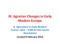 IX: Agrarian Changes in Early Modern Europe PowerPoint PPT Presentation