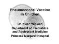 Pneumococcal Vaccine in Children PowerPoint PPT Presentation